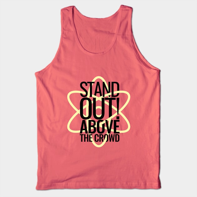 Stand Out! Tank Top by designering_sarah